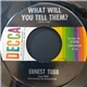 Ernest Tubb - What Will You Tell Them? / Through That Door