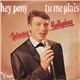 Johnny Hallyday - Hey Pony / Tu Me Plais